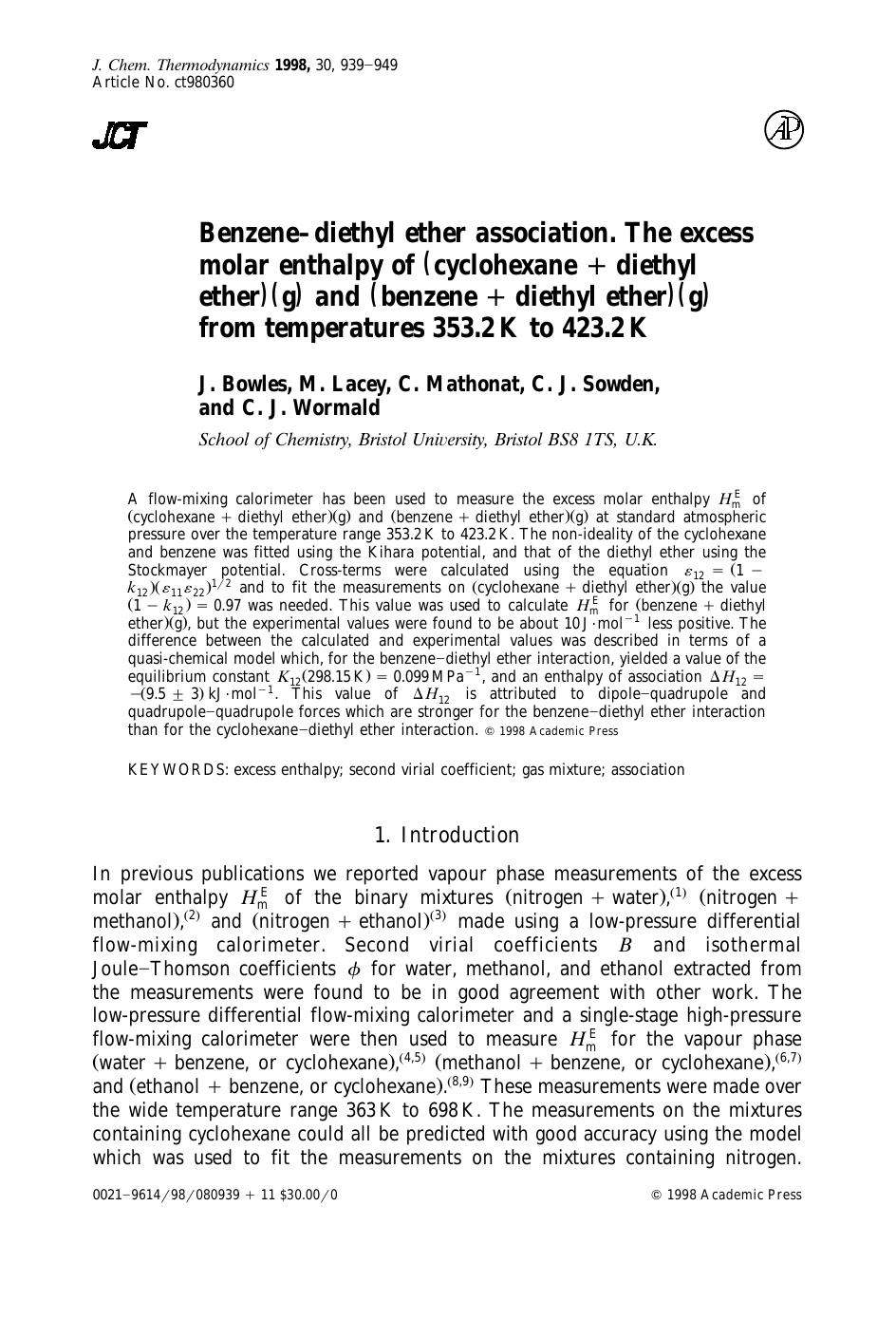 Benzene-diethyl ether association. The excess molar enthalpy of (cyclohexane+diethyl ether) (g) and (benzene+diethyl ether) (g) from temperatures 353.2 K to 423.2 K by Bowles J. et al