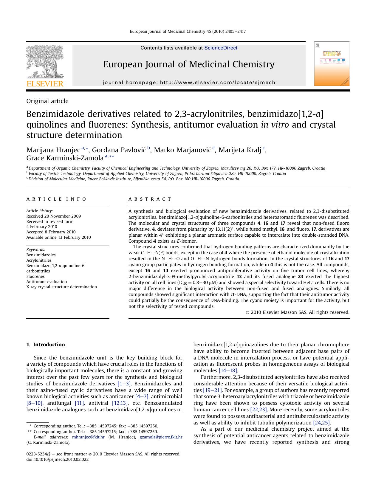 Benzimidazole derivatives related to 2,3-acrylonitriles, benzimidazo[1,2-a]quinolines and fluorenes: Synthesis, antitumor evaluation in vitro and crystal structure determination by Marijana Hranjec; Gordana PavloviC; Marko MarjanoviC; Marijeta Kralj; Grace Karminski-Zamola