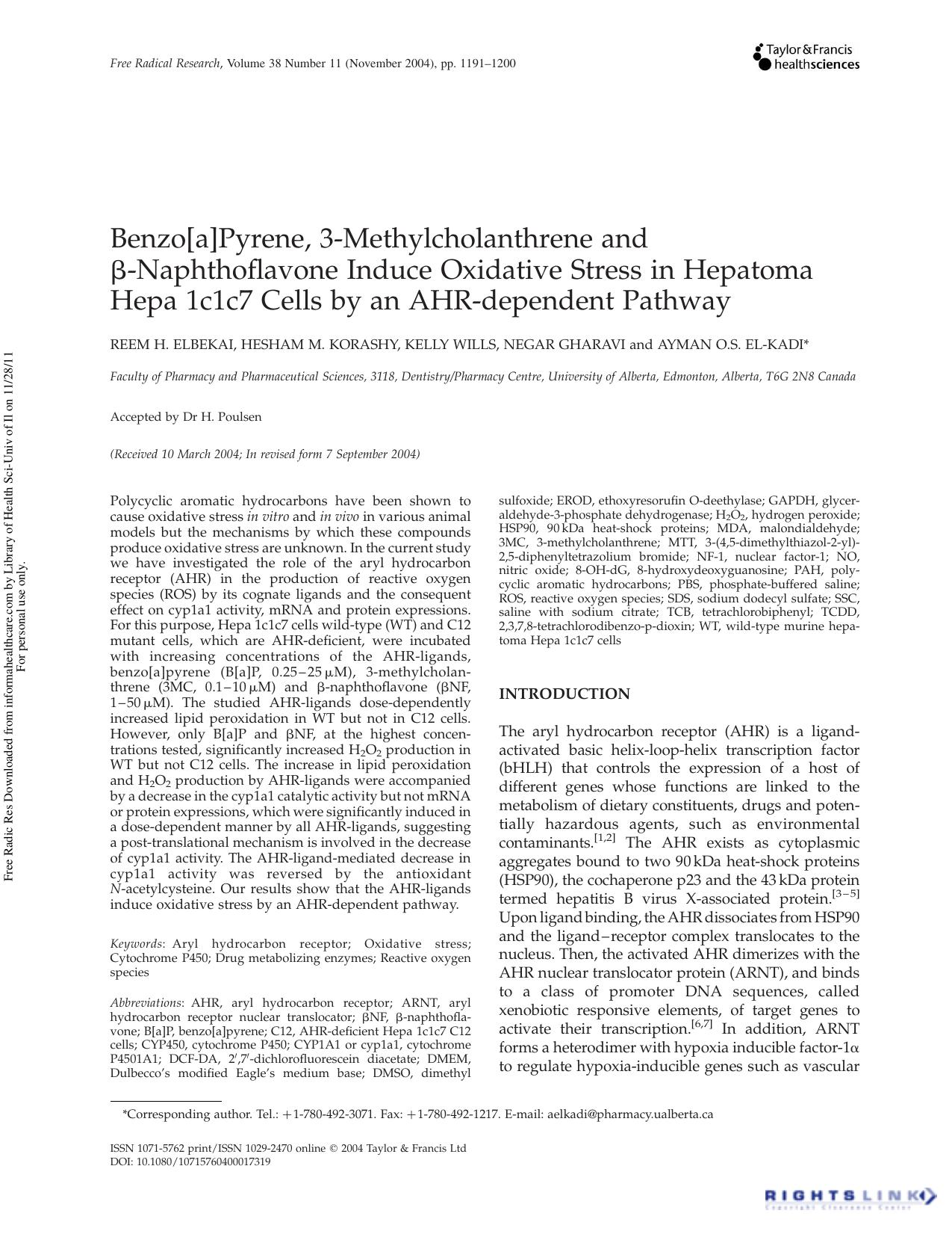 Benzo[a]Pyrene, 3-Methylcholanthrene and Ã-Naphthoflavone Induce Oxidative Stress in Hepatoma Hepa 1c1c7 Cells by an AHR-dependent Pathway by Reem H. Elbekai Hesham M. Korashy Kelly Wills Negar Gharavi & Ayman O.S. El-Kadi