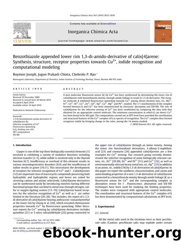 Benzothiazole appended lower rim 1,3-di-amido-derivative of calix[4]arene: Synthesis, structure, receptor properties towards Cu2+, iodide recognition and computational modeling by Roymon Joseph & Jugun Prakash Chinta & Chebrolu P. Rao
