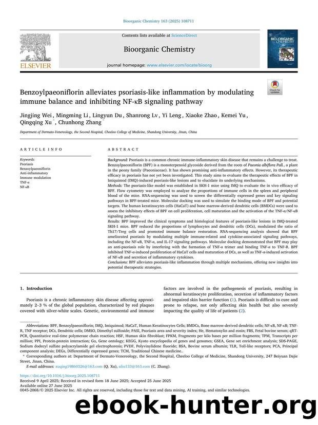 Benzoylpaeoniflorin alleviates psoriasis-like inflammation by modulating immune balance and inhibiting NF-ÎºB signaling pathway by Jingjing Wei