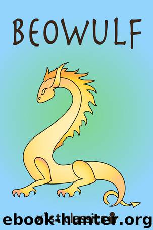 Beowulf by Anonymous Anonymous