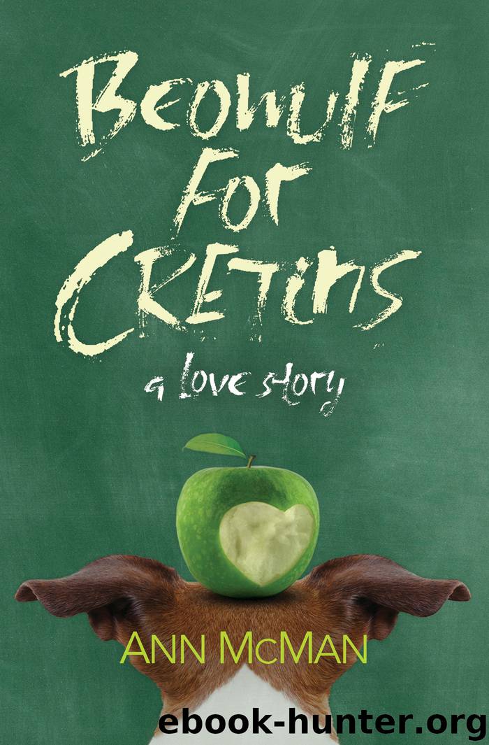 Beowulf for Cretins by Ann McMan