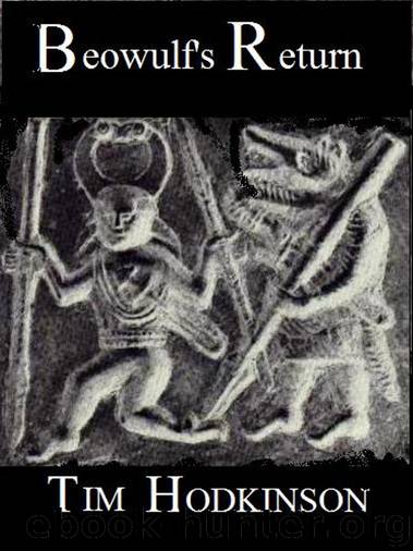 Beowulf's Return (Tales of Beowulf) by Tim Hodkinson