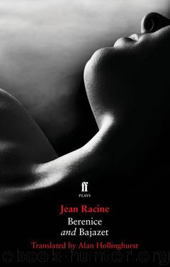 Berenice and Bajazet by Alan Hollinghurst