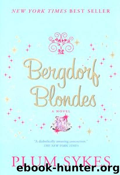 Bergdorf Blondes by Plum Sykes