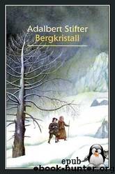 Bergkristall by Adalbert Stifter