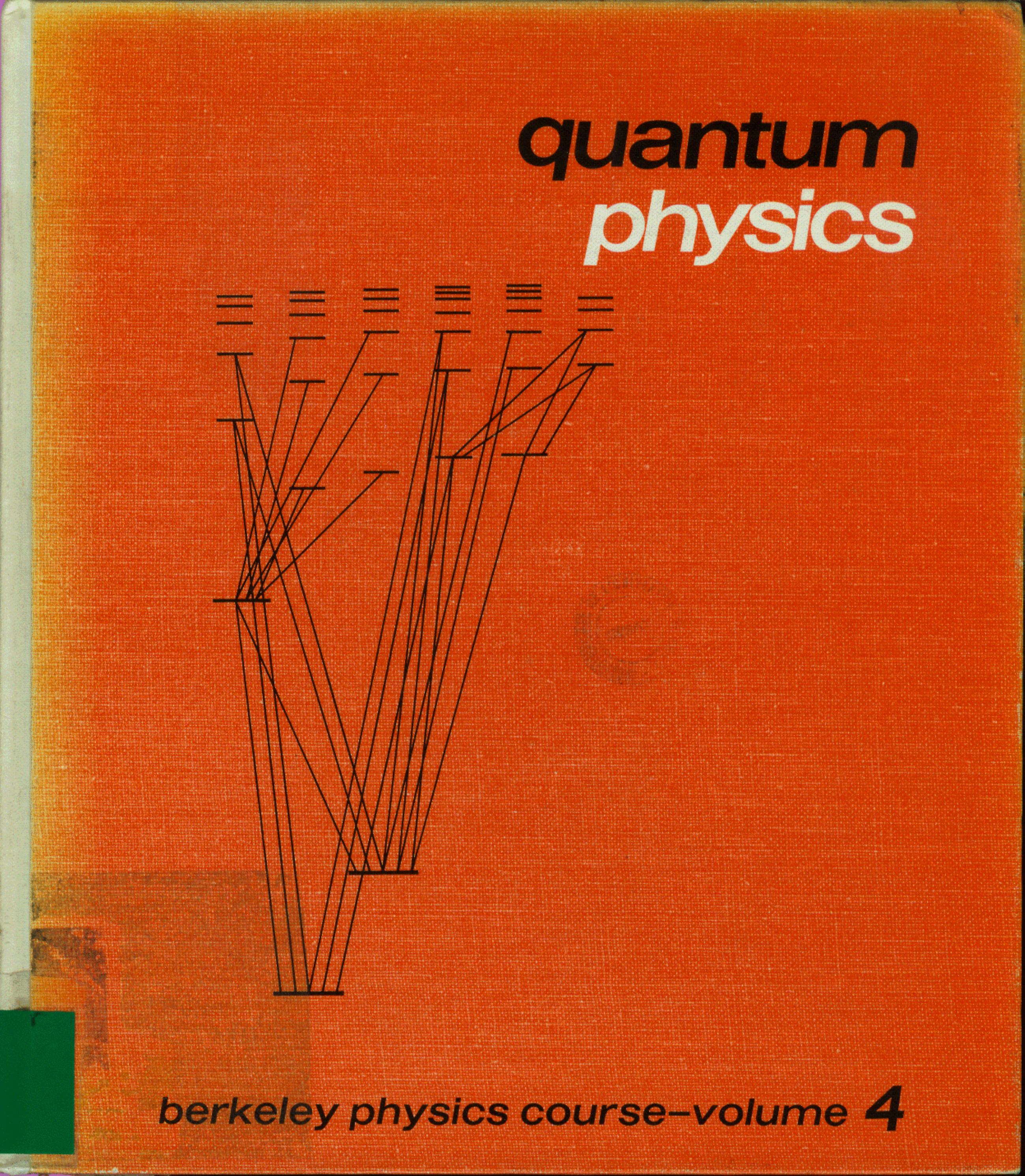 Berkeley physics course, vol.4 - quantum physics by Eyvind H Wichmann