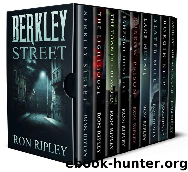 Berkley Street Series Books 1 - 9: Haunted House and Ghost Stories Collection by Ron Ripley