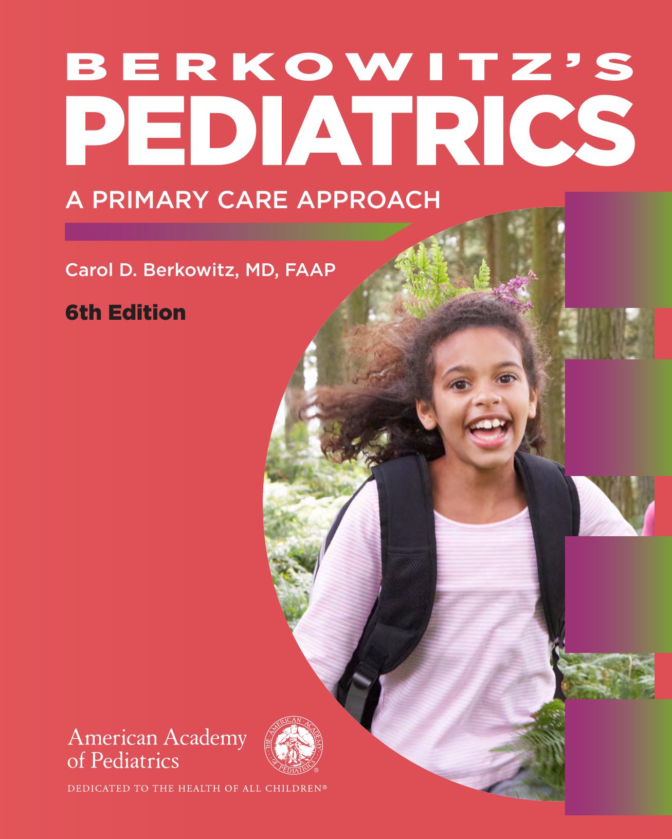 Berkowitz's Pediatrics: A Primary Care Approach by American Academy of Pediatrics Carol D. Berkowitz