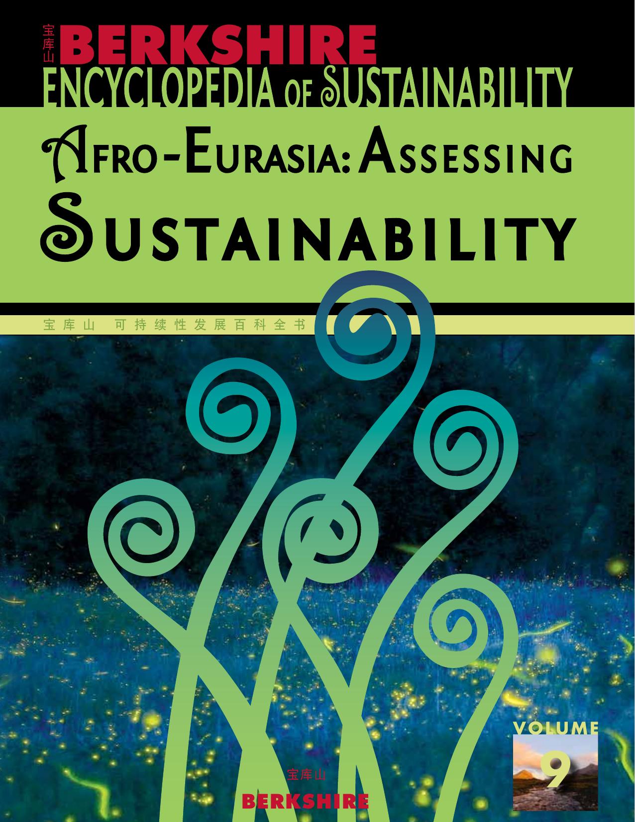 Berkshire Encyclopedia of Sustainability 9/10: Afro-Eurasia - Assessing Sustainability by Ray C. Anderson (editor)