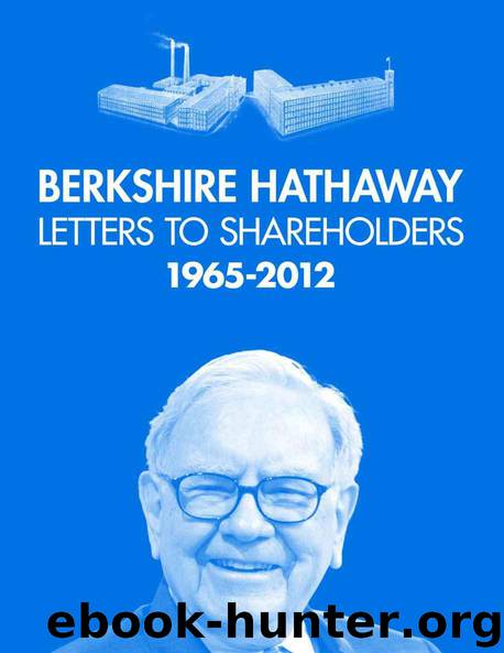 Berkshire Hathaway Letters to Shareholders by Buffett Warren