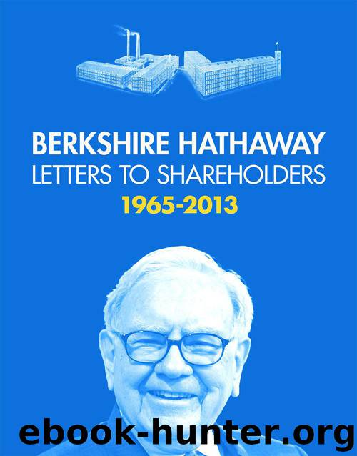 Berkshire Hathaway Letters to Shareholders, 2013 by Warren Buffett