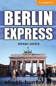 Berlin Express by Michael Austen
