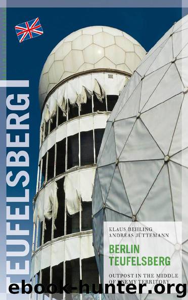 Berlin Teufelsberg by Klaus Behling & Andreas Jüttemann