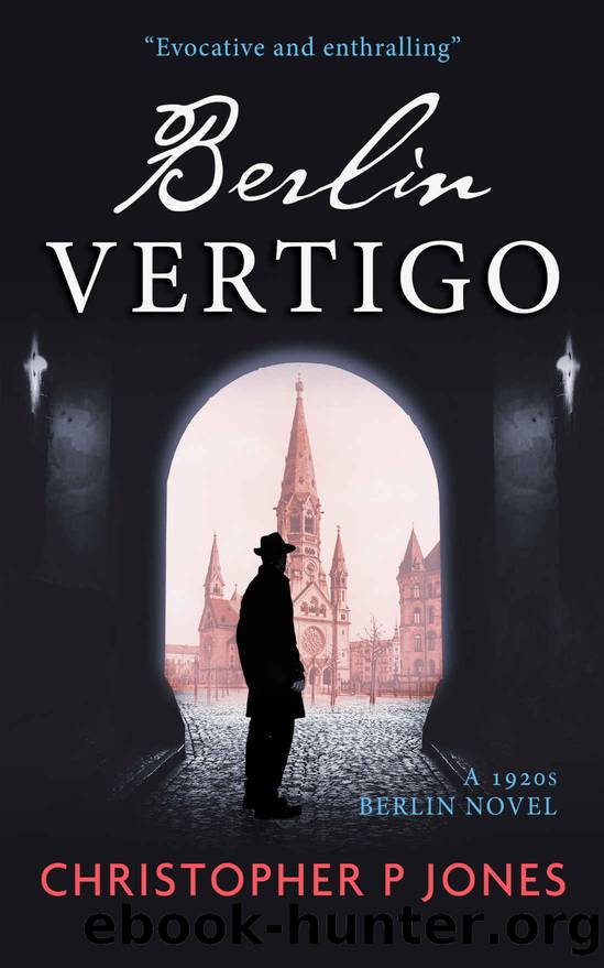 Berlin Vertigo by Jones Christopher P