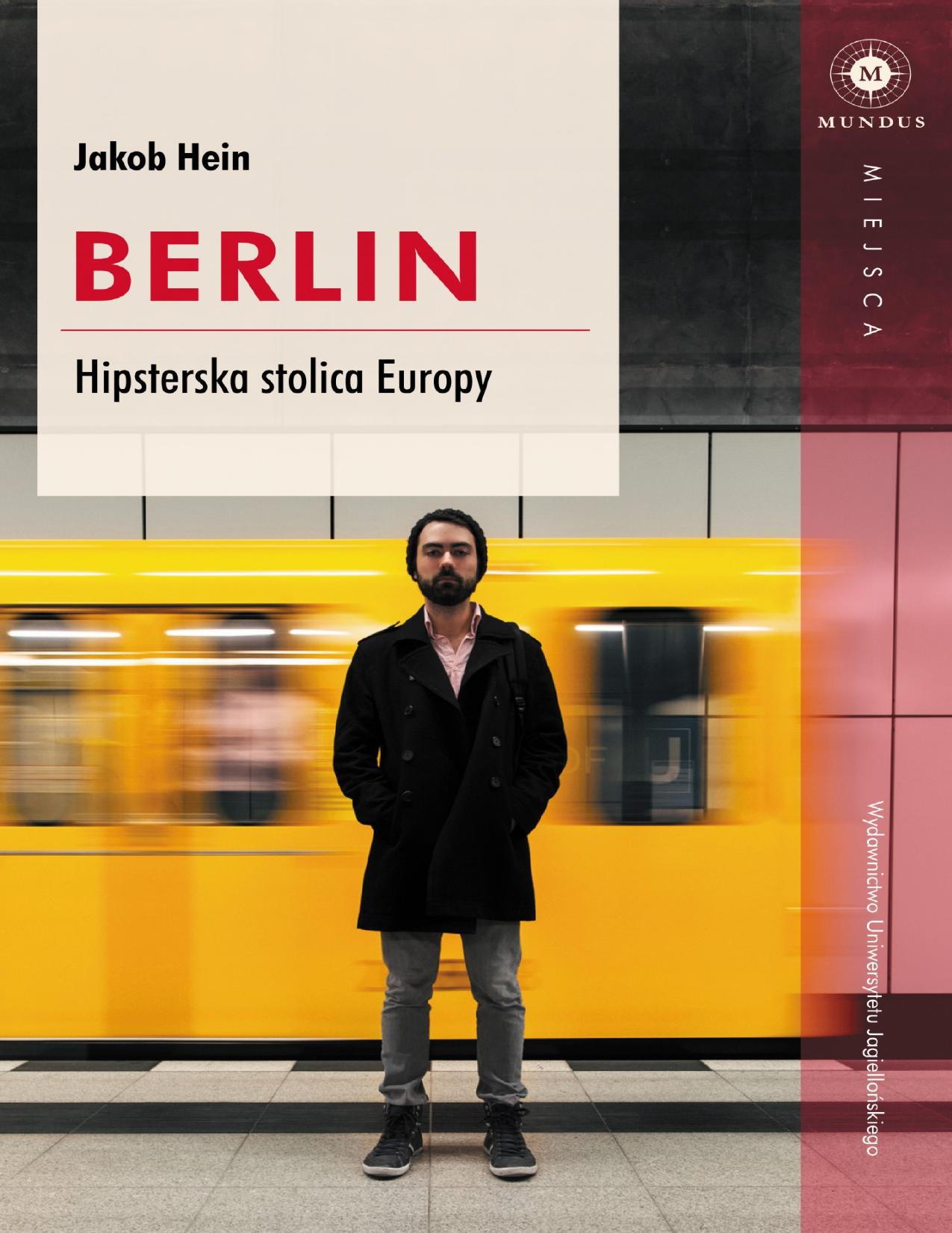 Berlin by Jakob Hein