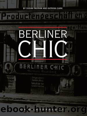 Berliner Chic by Ingram Susan;Sark Katrina;Ingram Susan;