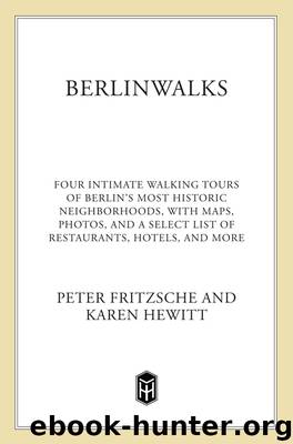 Berlinwalks by Peter Fritzsche