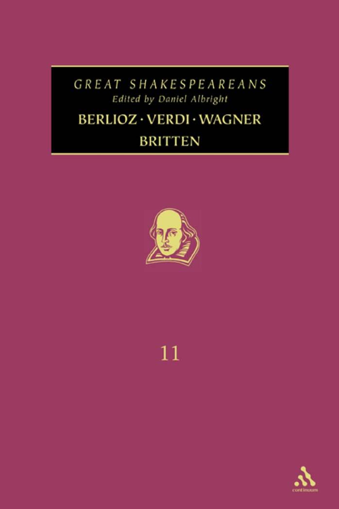 Berlioz, Verdi, Wagner, Britten by Daniel Albright