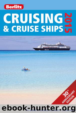 Berlitz Cruising & Cruise Ships 2015 by Douglas Ward