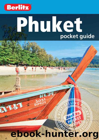 Berlitz: Phuket Pocket Guide (Berlitz Pocket Guides) by Berlitz