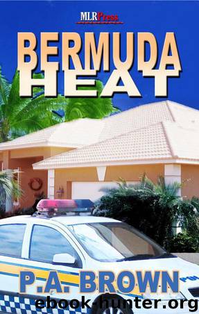 Bermuda Heat by P. A. Brown
