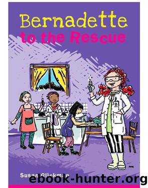 Bernadette to the Rescue by Susan Glickman