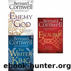 Bernard Cornwell the Warlord Chronicles Collection 3 Books Box Set (A Novel of Arthur) (Bernard Cornwell Collection) (The Winter King, Excalibur, Enem [Paperback] [2012] Bernard Cornwell by Cornwell Bernard