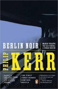 Bernard Gunther Omnibus by Philip Kerr