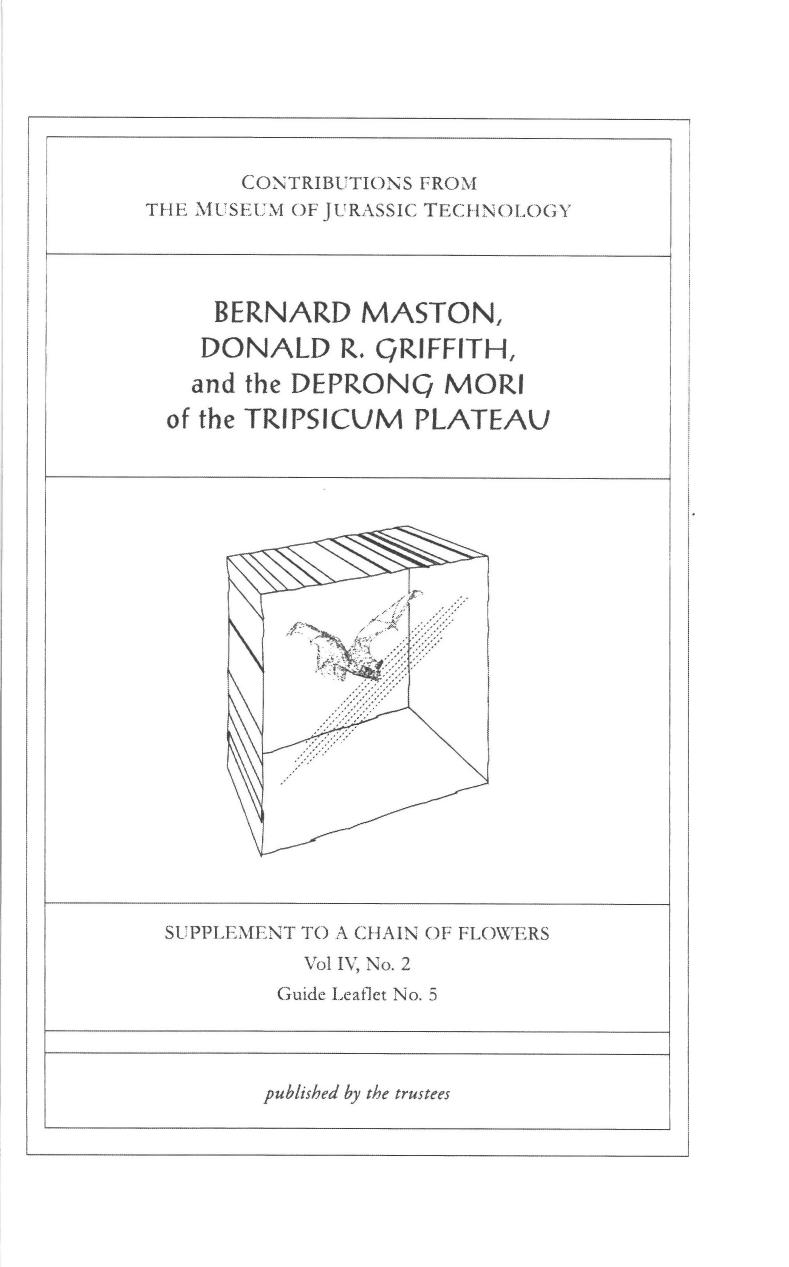 Bernard Maston, Donald R. Griffith, and the Deprong Mori of the Tripsicum Plateau by Valentine Worth