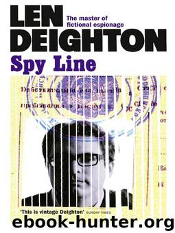 Bernard Samson 5 - Spy Line by Len Deighton