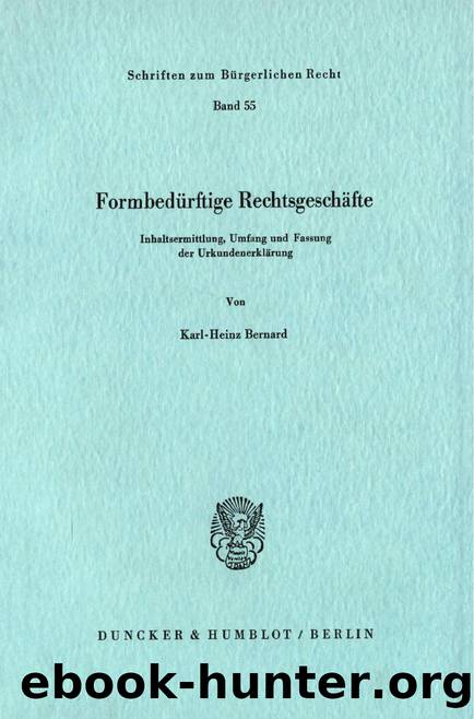 Bernard by Formbedürftige Rechtsgeschäfte (9783428445134)