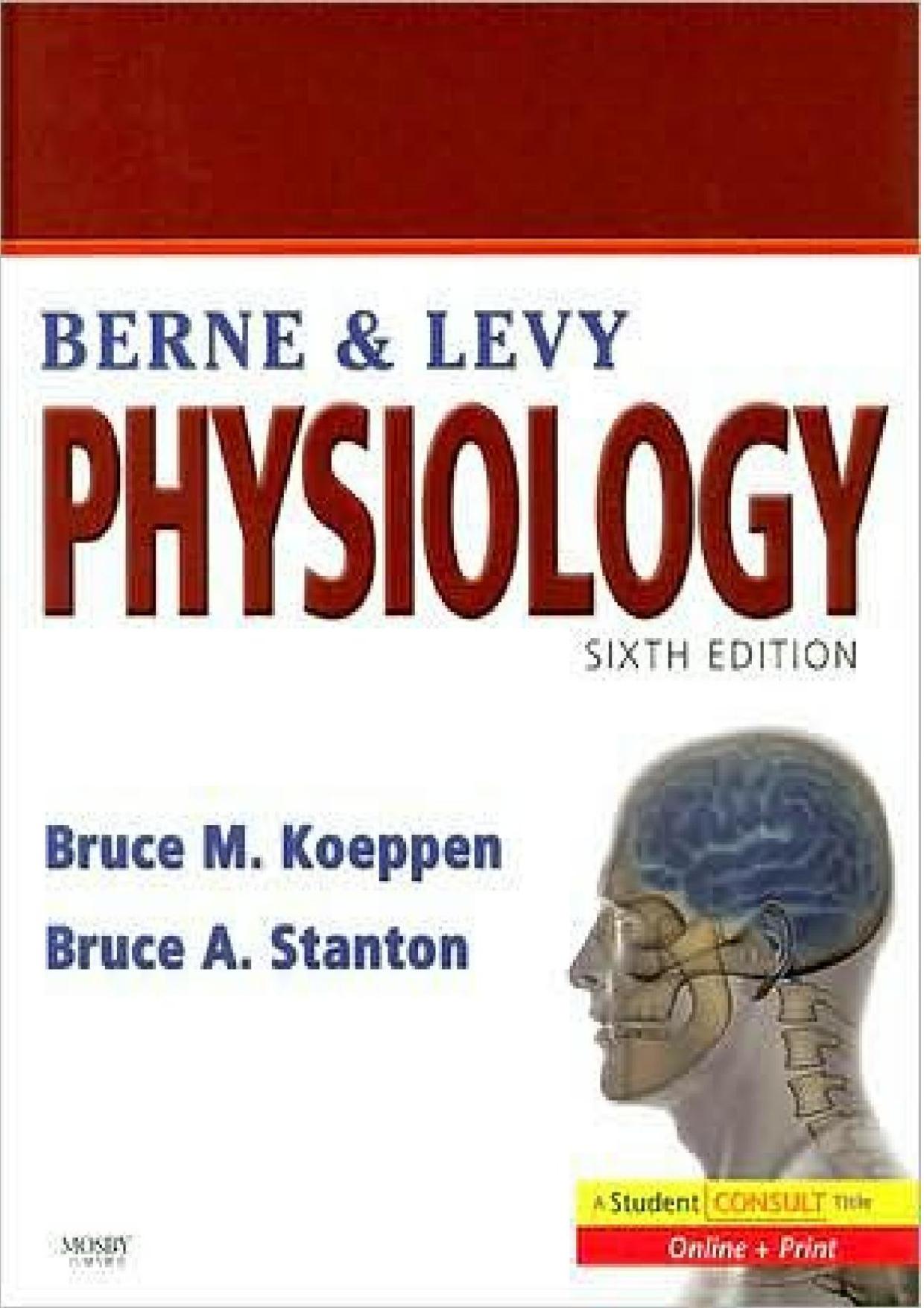 Berne and Levy PHYSIOLOGY 6Â°ed by Koeppen & Stanton