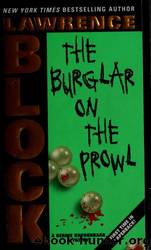 Bernie Rhodenbarr - 10 - The Burglar on the Prowl by Lawrence Block