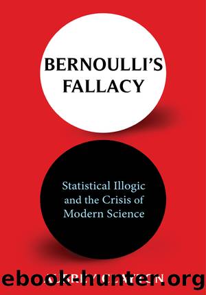 Bernoulli's Fallacy by Aubrey Clayton