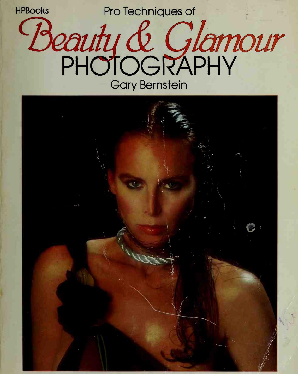 Bernstein G.-Pro Techniques of Beauty & Glamour Photography by Unknown