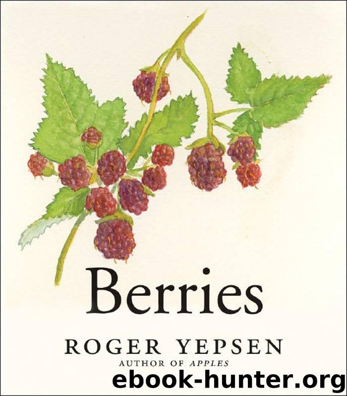 Berries (Revised and Updated) by Roger Yepsen
