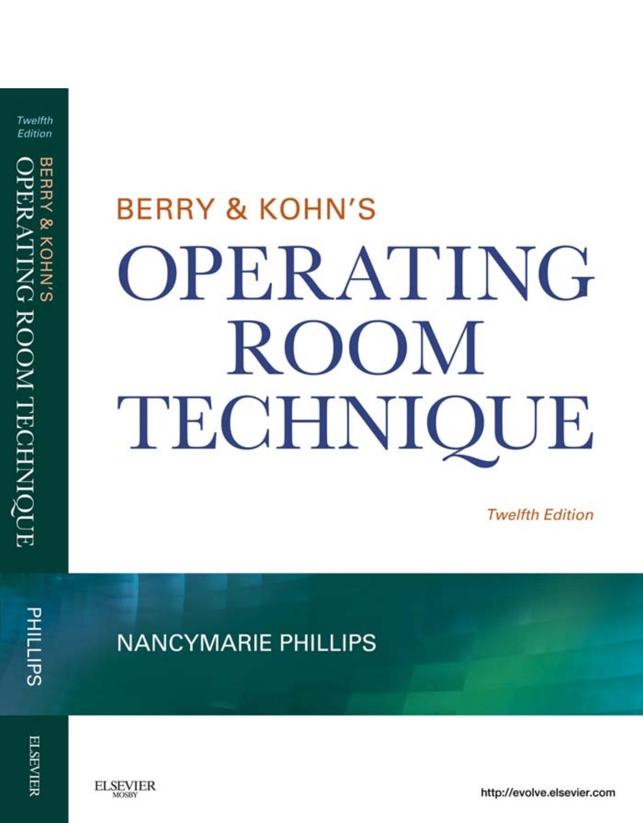 Berry & Kohnâs Operating Room Technique by Nancymarie Phillips
