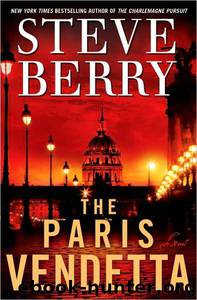 Berry, Steve - Cotton Malone 05 - The Paris Vendetta by Berry Steve