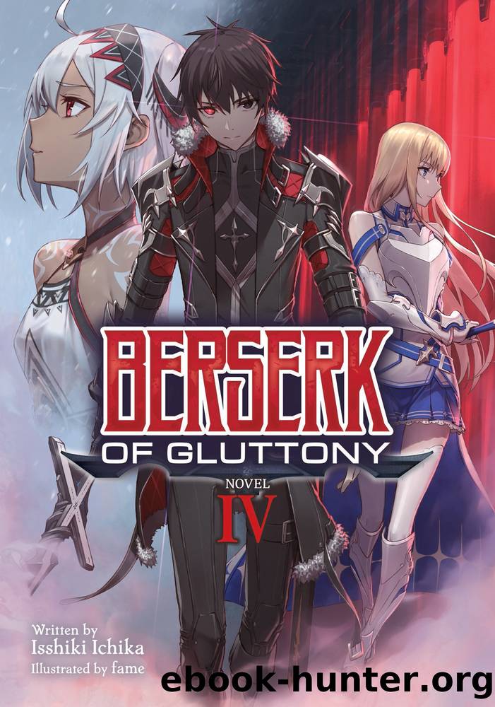 Berserk of Gluttony Vol. 4 by Isshiki Ichika