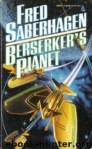 Berserker 03 - Berserker's Planet (Novel) by Fred Saberhagen