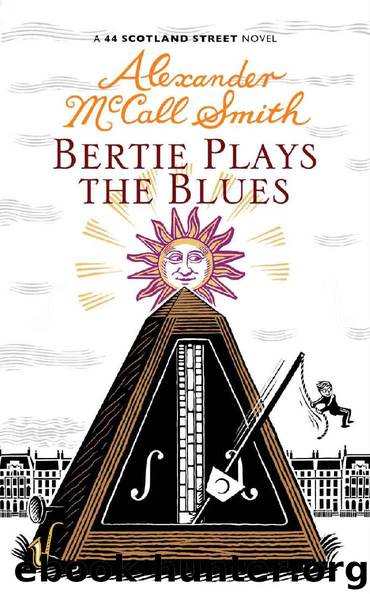 Bertie Plays The Blues by Alexander McCall Smith