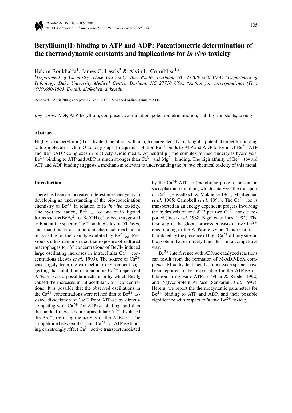 Beryllium(II) binding to ATP and ADP: Potentiometric determination of the thermodynamic constants and implications for <Emphasis Type="Italic">in vivo<Emphasis> toxicity by Unknown