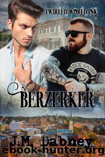 Berzerker by J M Dabney