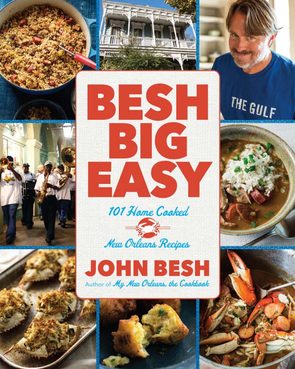 Besh Big Easy: 101 Home-Cooked New Orleans Recipes by Unknow