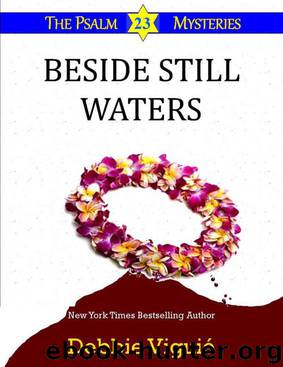 Beside Still Waters (Psalm 23 Mysteries) by Viguié Debbie