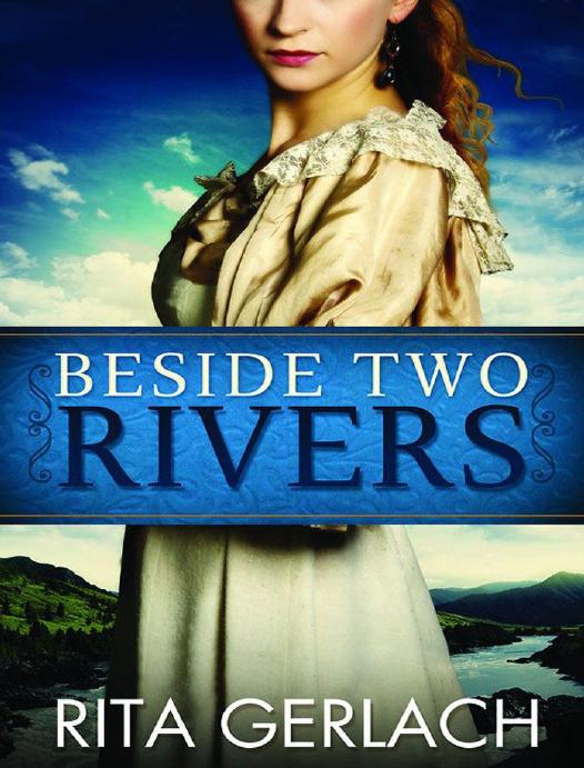 Beside Two Rivers: Daughters of the Potomac #2 by Gerlach Rita