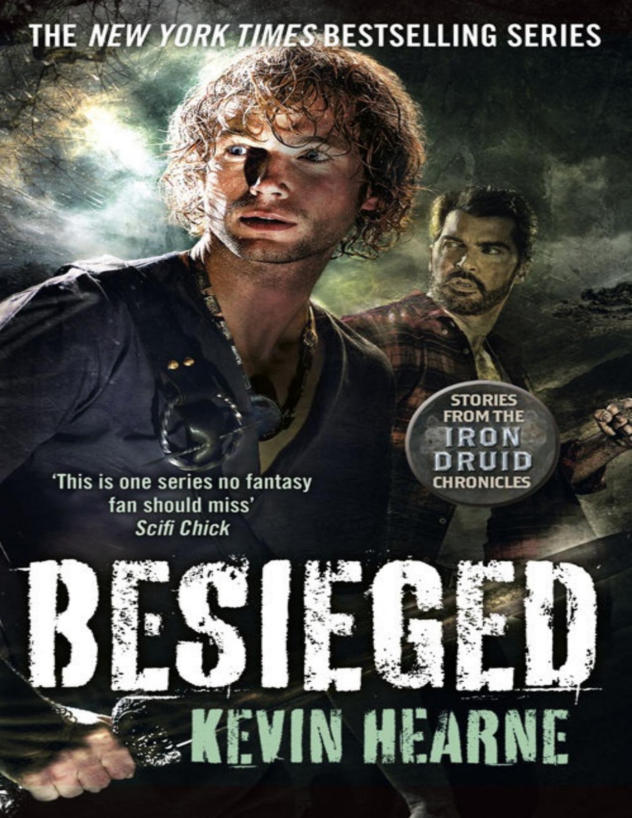 Besieged: Stories from the Iron Druid Chronicles by Kevin Hearne