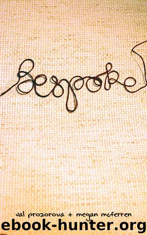 Bespoke by Megan McFerren
